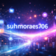 suhmoraes706: The Story Behind a Rising Online Presence 2026